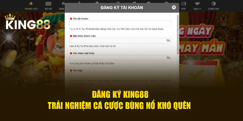 Đăng Ký King88 - Trải Nghiệm Cá Cược Bùng Nổ Khó Quên