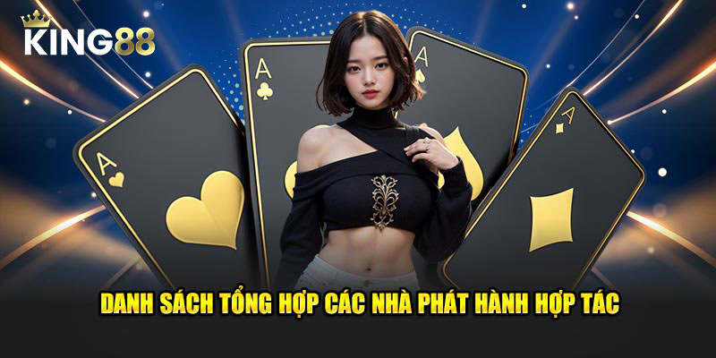 Danh sách tổng hợp các nhà phát hành hợp tác
